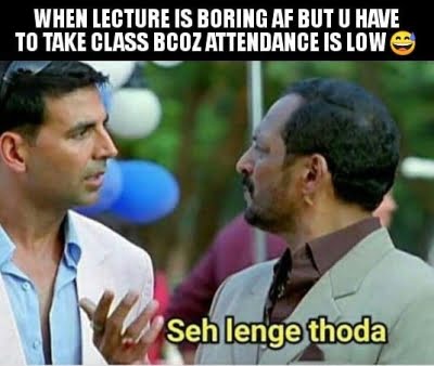 Seh lenge thoda memes