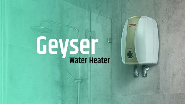 Water Heater Geyser Kya Hota Hai